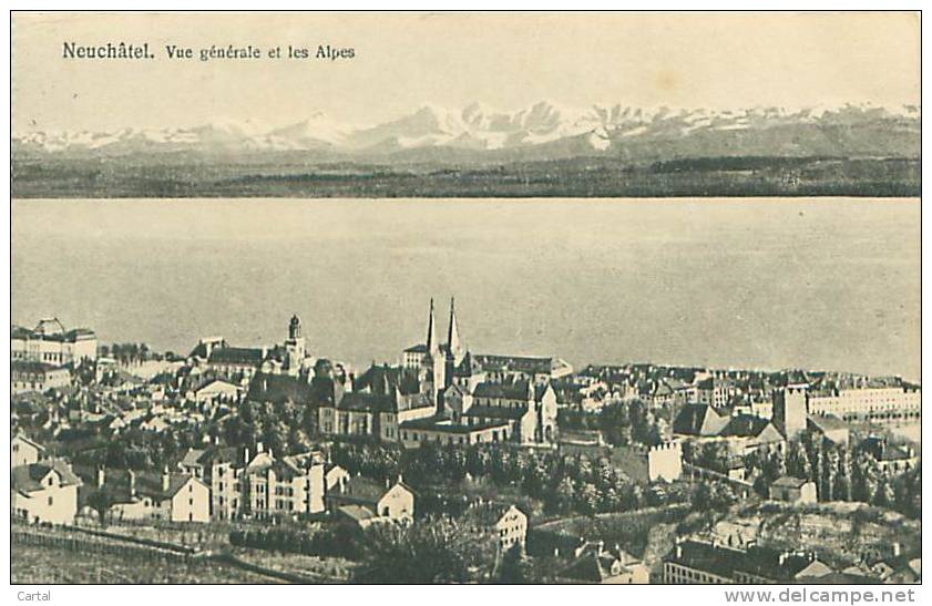 NEUCHATEL - Vue Générale Et Les Alpes (Phototypie Co., Neuchâtel) - Neuchâtel