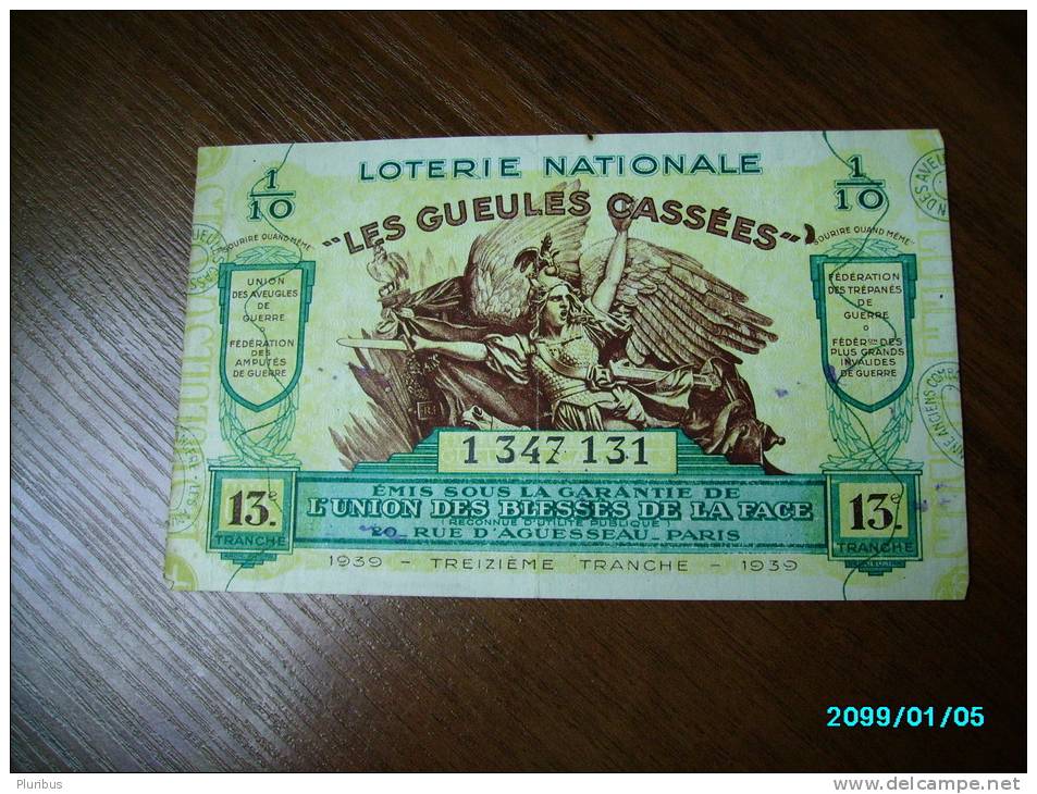 FRANCE  Loterie Nationale Les Gueules Cassees 1939 13e TRANCHE - Lottery Tickets