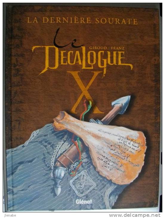 DECALOGUE ( LE ) Tome X EO 2003 Par GIROUD Et FRANZ - Décalogue, Le