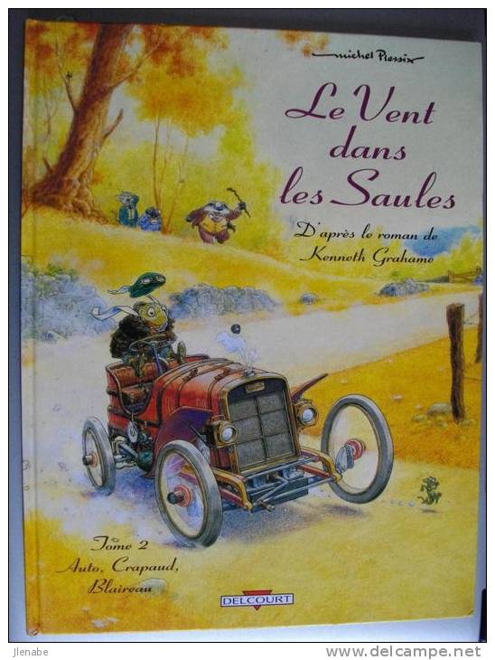 VENT DANS LES SAULES ( LE ) Tome 2 Par PLESSIX - Vent Dans Les Saules, Le