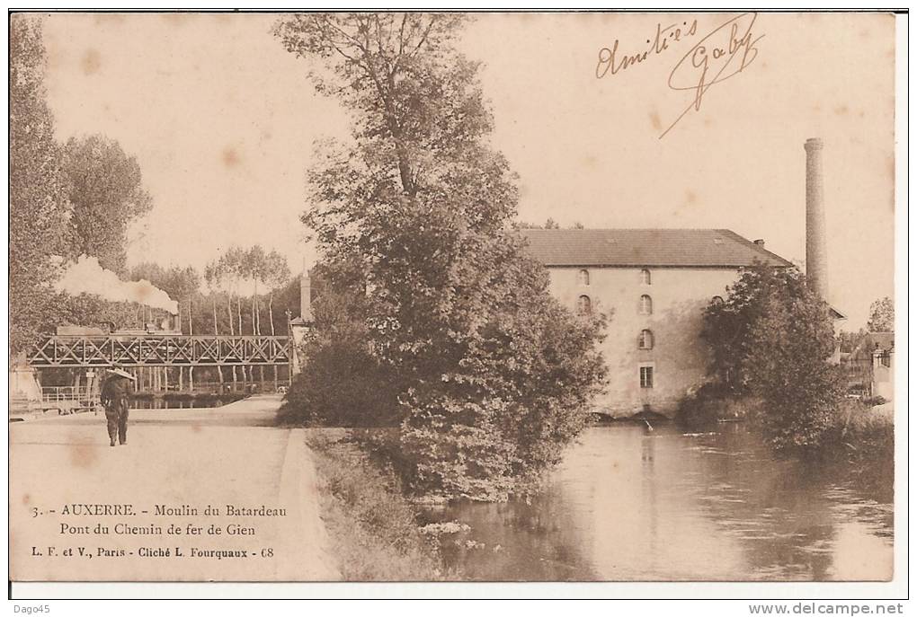 AUXERRE. - Moulin Du Batardeau  Pont Du Chemin De Fer De Gien - Auxerre