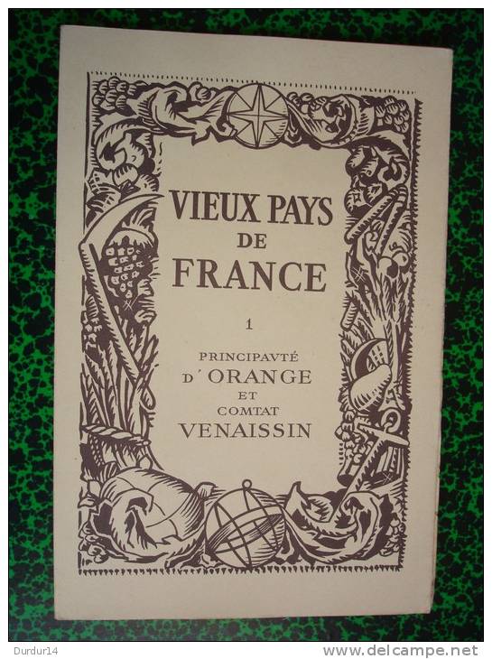 VIEUX PAYS DE FRANCE -  ORANGE - VENAISSIN  (Vaucluse - Région  Provence-Alpes-Côte-d'Azur ...) - Carte Topografiche