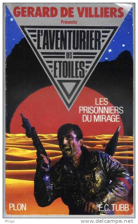 Les Prisonniers Du Mirage	 Par E. C. Tubb - L'aventurier Des étoiles N°9 - Plon - Plon