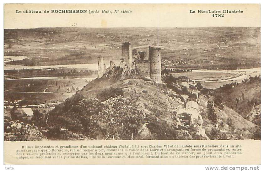 43 - Le Château De ROCHEBARON (près Bas), Xe Siècle (Ed. Margerit-Brémond, Le Puy) - Autres & Non Classés