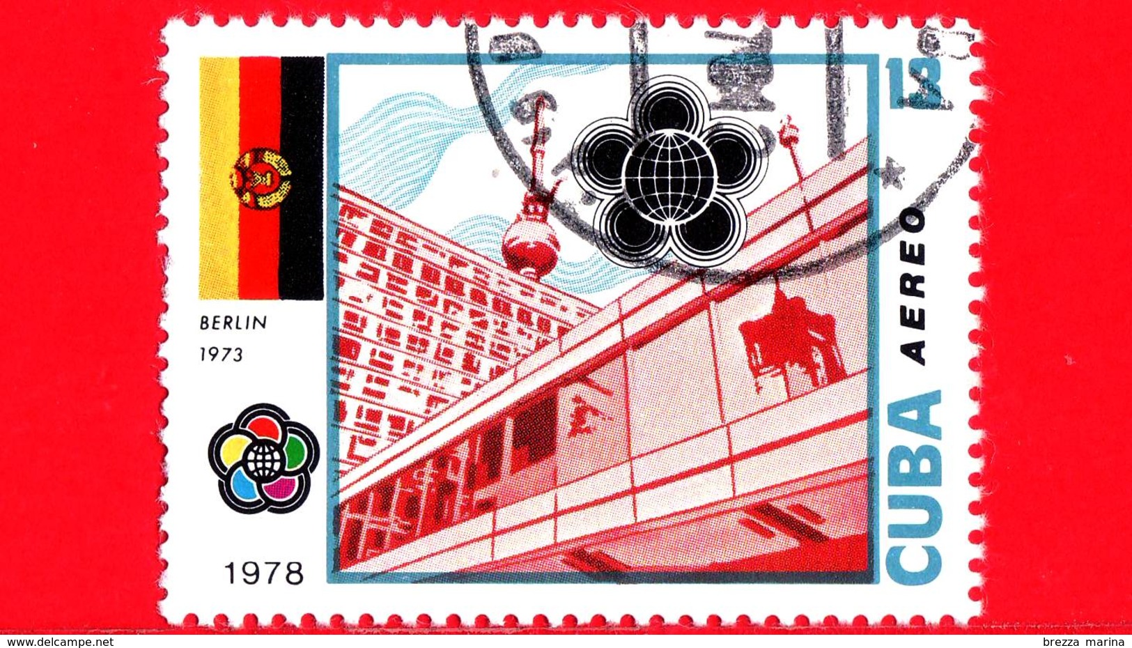 CUBA - 1978 - XI Festival Mondiale Della Gioventù E Degli Studenti -  Berlino 1973 - 13 - P. Aerea - Airmail