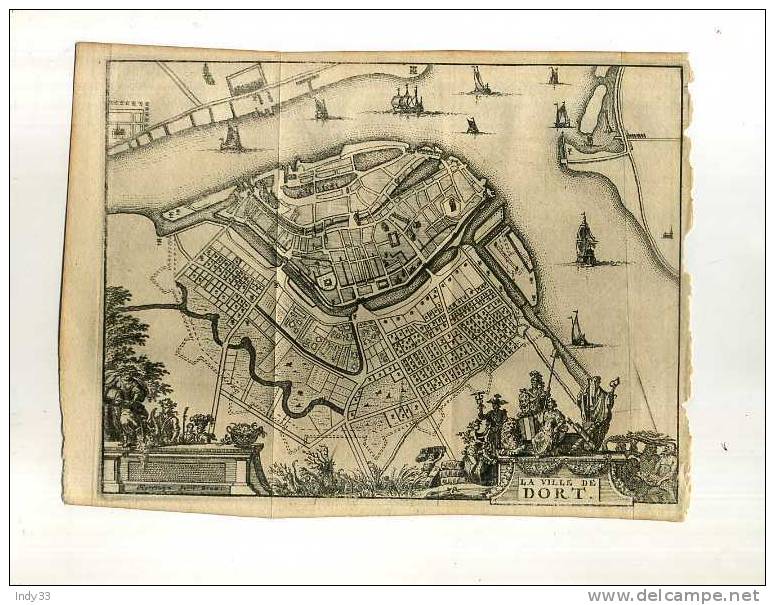 - PLAN DE LA VILLE DE DORT . XVIIe S. - Mapas Topográficas