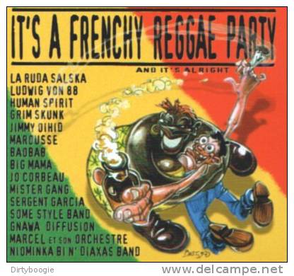 IT'S A FRENCHY REGGAE PARTY - CD - La RUDA SALSKA - LUDWIG VON 88 - SERGENT GARCIA - MARCEL Et Son ORCHESTRE - Reggae