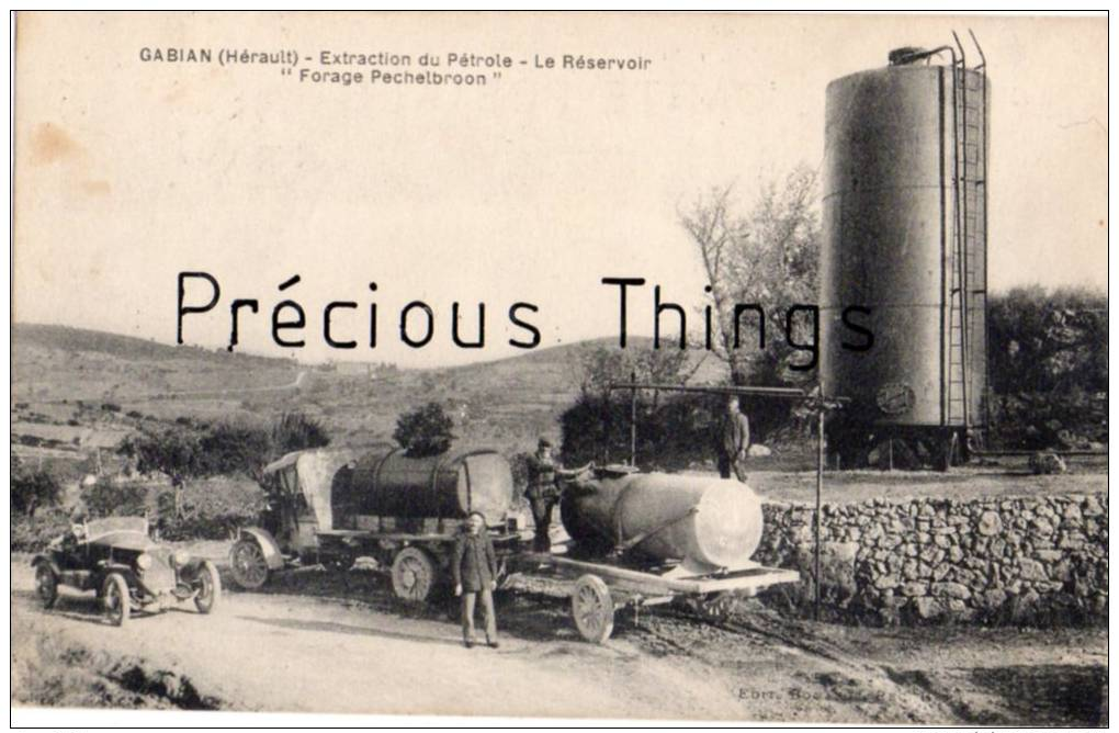 GABIAN   HERAULT   EXTRACTION DU PETROLE . LE RESERVOIR . FORAGE PECHELBROON.  CARTE ANIMEE EN 1927 - Andere & Zonder Classificatie