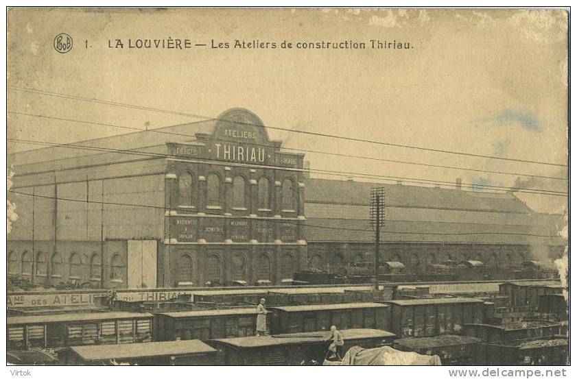 La Louvière :  Les Ateliers De Construction Thirlau    (  TRAM - TRAIN - Wagons ) - La Louvière