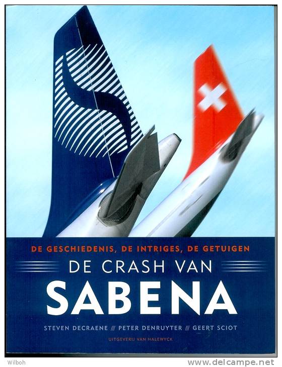 De Crash Van Sabena - De Geschiedenis - De Intriges - De Getuigen - Histoire