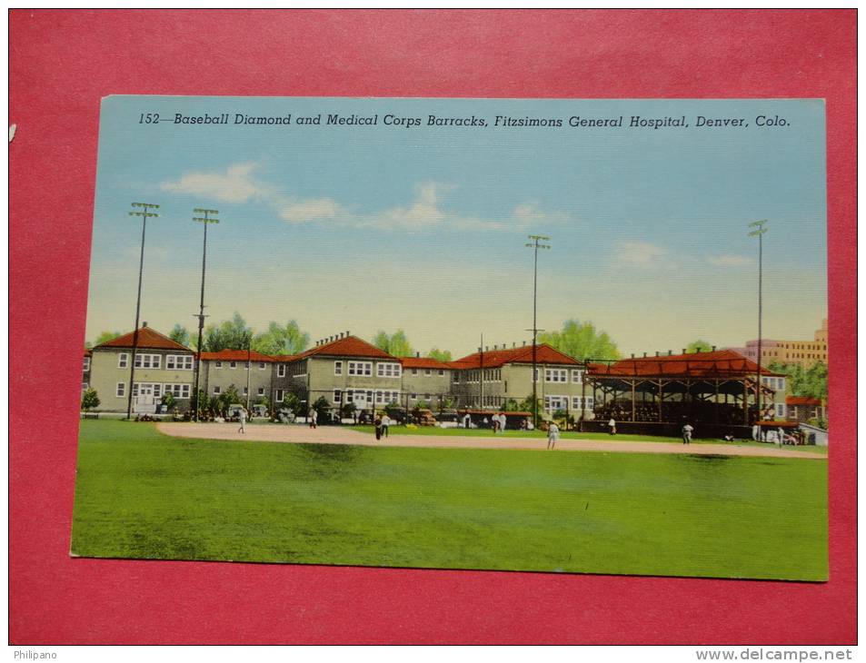 Baseball Diamond & Medical Corps Barracks Fitzsimons Hospital  - Colorado > Denver --ref 634 - Denver