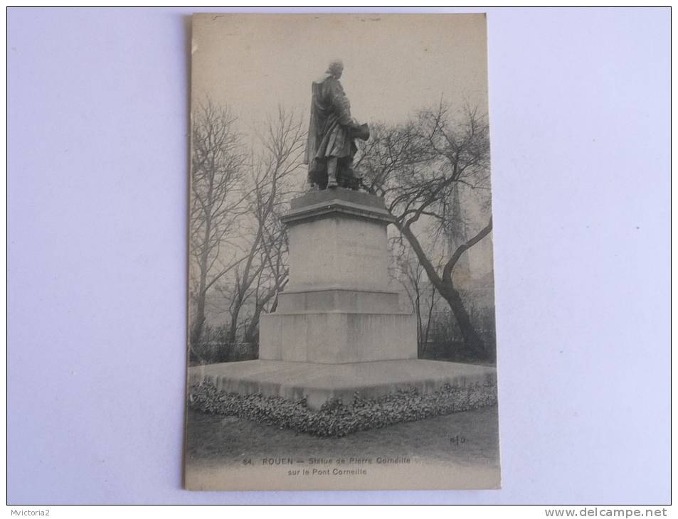 ROUEN - Statue De Pierre CORNEILLE , Sur Le PONT CORNEILLE - Rouen