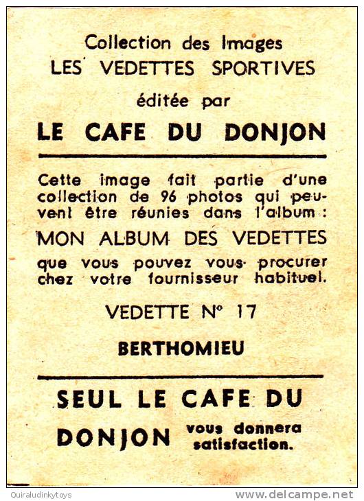 BERTHOMIEU Image Cafe Du Donjon 5X7 N° 17 Bon état Voir Scans - Rugby
