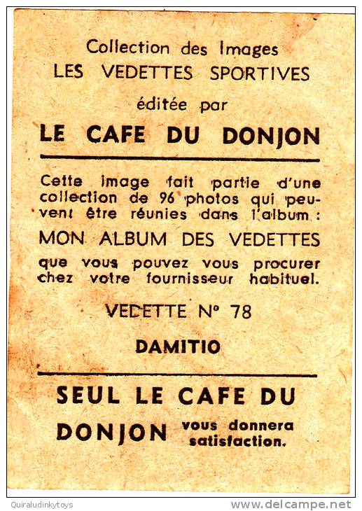 DAMITIO Image Cafe Du Donjon 5X7 N° 78 Bon état Voir Scans - Leichtathletik