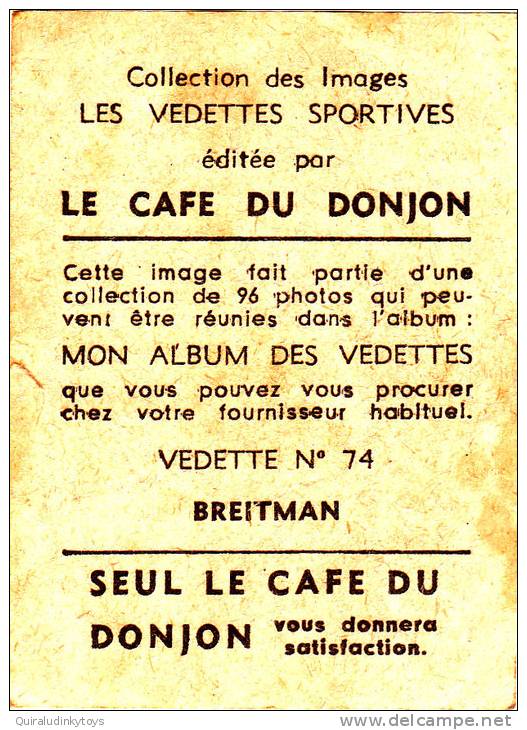 BREITMAN Image Cafe Du Donjon 5X7 N° 74 Bon état Voir Scans - Atletiek