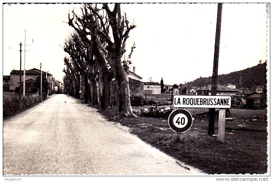 La Roquebrussanne France Touristique Petit Format Entrée Village - La Roquebrussanne