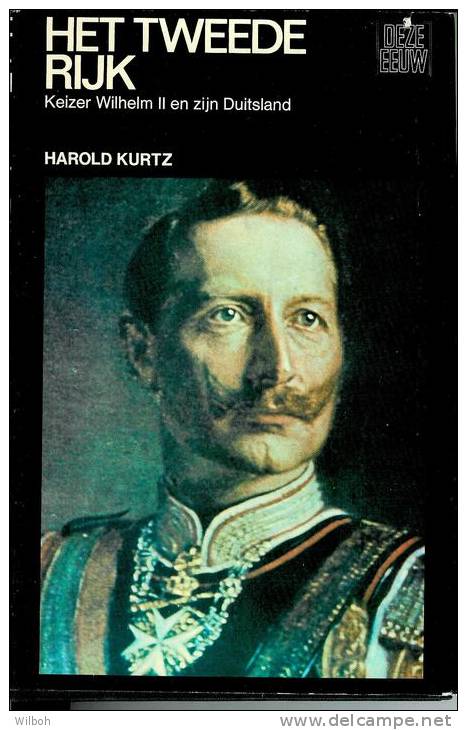Het Tweede Rijk- Keizer Wilhelm II En Zijn Duitsland - Histoire