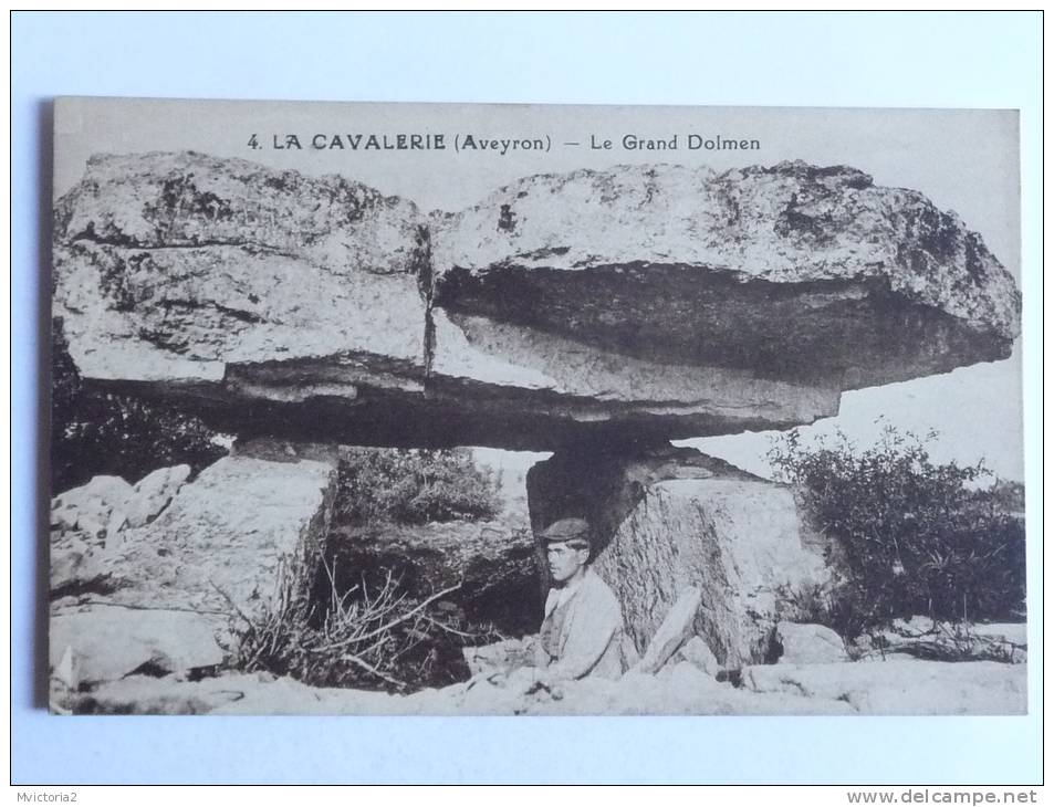 LA CAVALERIE - Le Grand DOLMEN - La Cavalerie