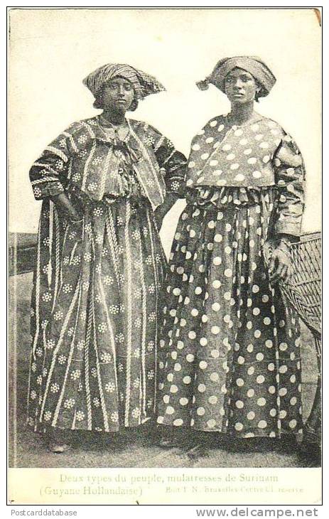 Deux Types Du Peuple, Mulatresses De Surinam (Guyane Holandaise) - Suriname