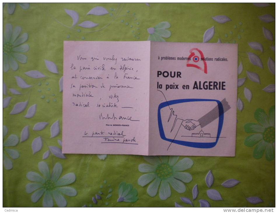 PROGRAMME DU PARTI RADICAL SOCIALISTE PIERRE MENDES FRANCE POUR LA PAIX EN ALGERIE - Historische Dokumente