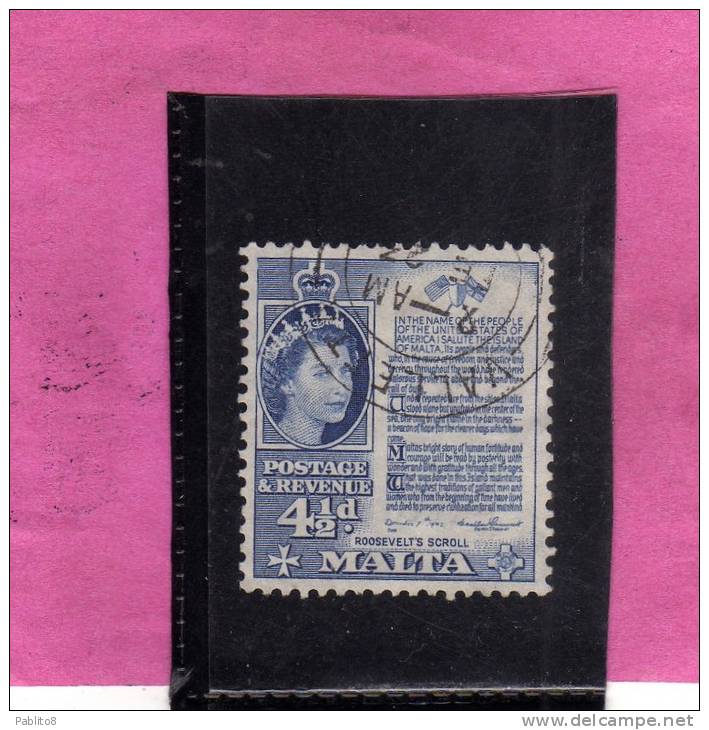 MALTA GREAT BRITAIN GRAN BRETAGNA 1956 QUEEN ELISABETH II ROOSEVELT´S SCROLL - REGINA ELISABETTA ROTOLO USED - Malte (...-1964)