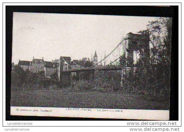 86 - LESIGNY - LE PONT SUSPENDU - Autres & Non Classés