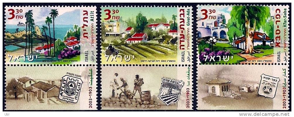 ISRAEL 2003 - Sc 1527/1529 - Villages Centenaries - Atlit - Givat-Ada - Kfar-Saba - A Set Of 3 Stamps With Tabs - MNH - Ungebraucht (mit Tabs)