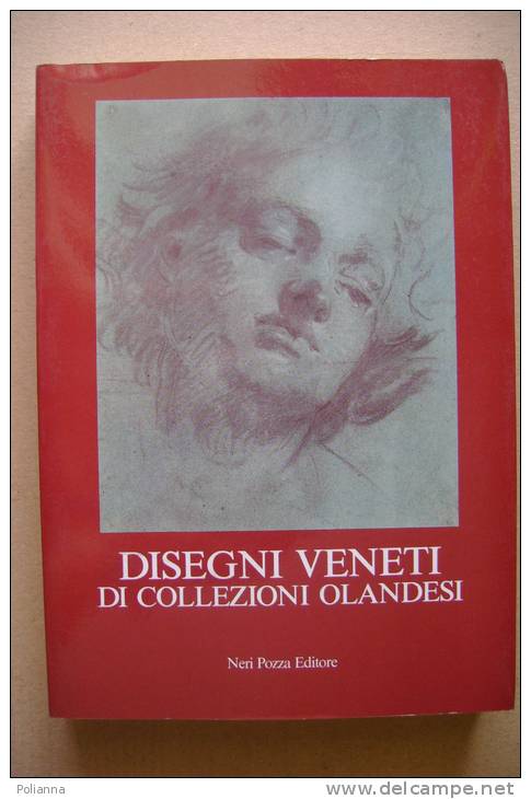 PEV/21 DISEGNI VENETI Di COLLEZIONI OLANDESI Neri Pozza Ed.1985 - Arts, Antiquity