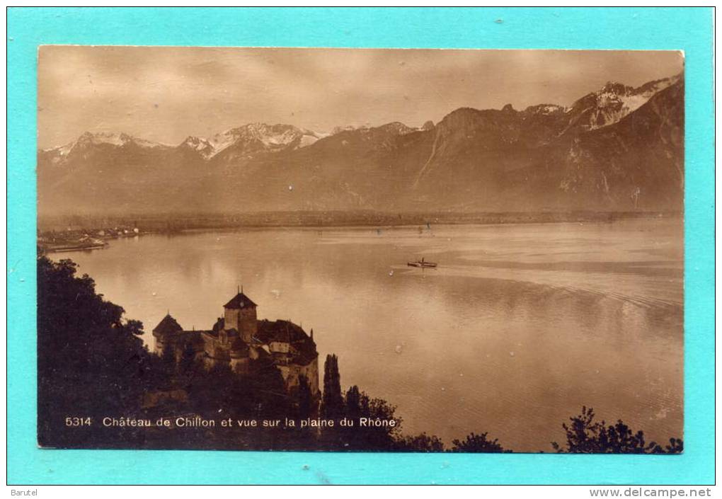 VEYTAUX [Vaud ~ Suisse] --> Château De Chillon Et Vue Sur La Plaine Du Rhône - Veytaux