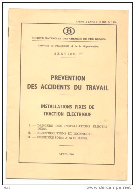 SNCB - Livre Sur La Prévention Des Accidents De Travail - Chemin De Fer - Train (b99) - Chemin De Fer & Tramway