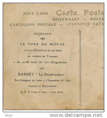 Baruet " Le Demenageur " Champion Lutte Expo 1889 Tour Du Monde Avec Tonneau 300 Kgs - Worstelen