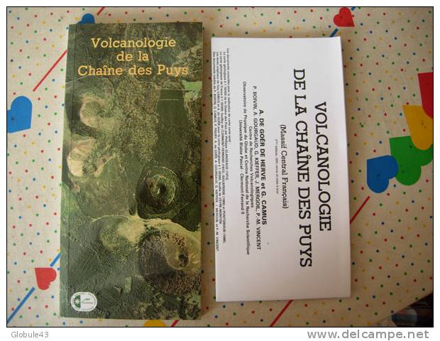 VOLCANOLOGIE DE LA CHAINE DES PUYS 127 PAGES + CARTES DES VOLCANS A. DE GOER, G. CAMUS GEOLOGIE  1991 - Auvergne