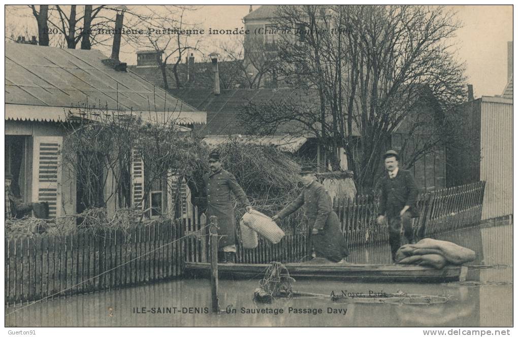 ( CPA 93 )  ILE-SAINT-DENIS  /  La Crue De La Seine - Un Sauvetage Passage Davy - - L'Ile Saint Denis