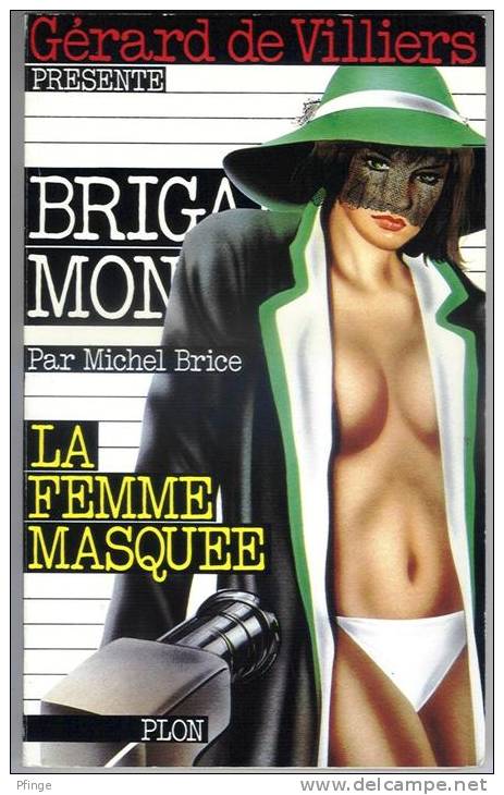 La Femme Masquée - Brigade Mondaine N°68 - Par Michel Brice - 1985 - 218p - Plon