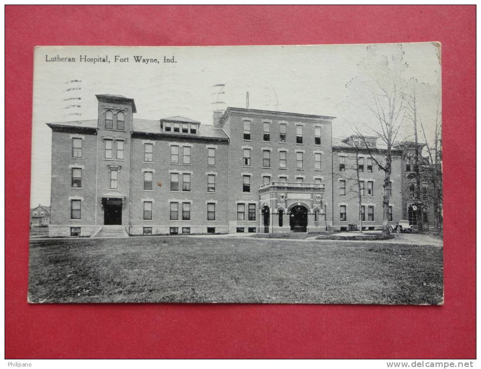 Indiana > Fort Wayne  Luthern Hospital   1910 Cancel              Ref 640 - Fort Wayne