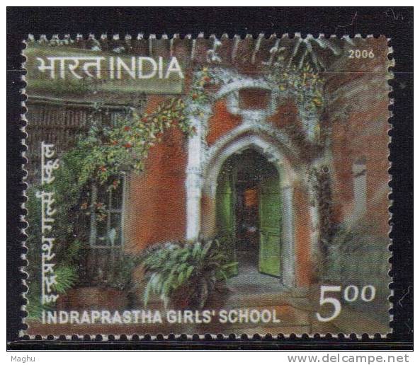 India MNH 2006,  Indraprastha Girls School, Education, Building, Architecture, - Neufs