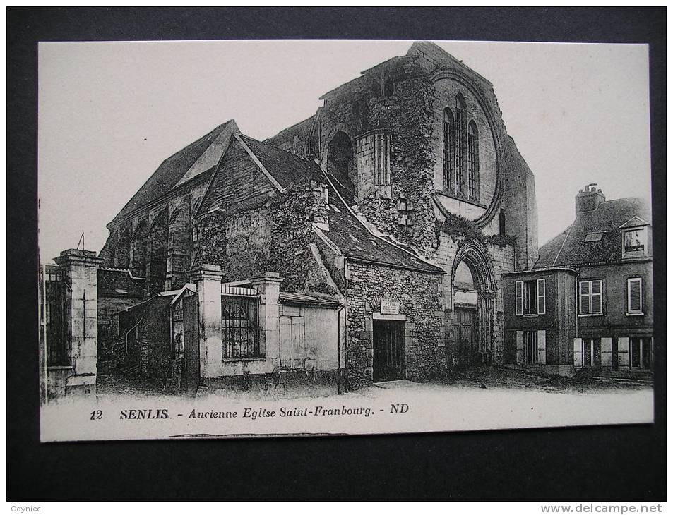 Senlis.-Ancienne Eglise Saint-Franbourg - Picardie