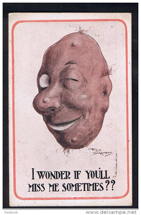 RB 881 - 1917 Reg Maurice Humour Postcard - Mr Potato Head "I Wonder If You'll Miss Me Sometimes" - Maurice