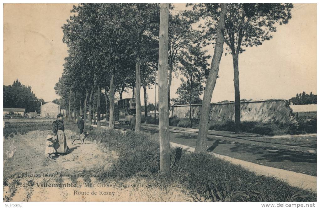 ( CPA 93 )  VILLEMOMBLE  /  Mur Crénelé (Souvenir De 1870)  -  Route De Rosny  - - Villemomble