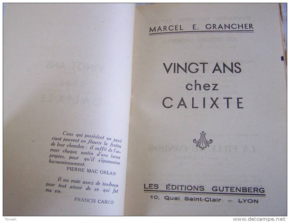 VINGT NS CHEZ CALIXTE MARCEL LYON DE MON COEUR  E. GRANCHER 1946 LES EDITIONS GUTENBERG - Rhône-Alpes