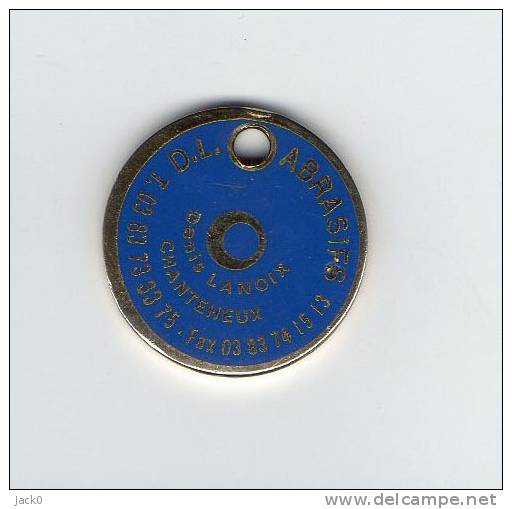 Jeton De Caddie D.L.  ABRASIFS  Denis  LANOIX, CHANTEHEUX  Verso  " AN  2000 " - Trolley Token/Shopping Trolley Chip