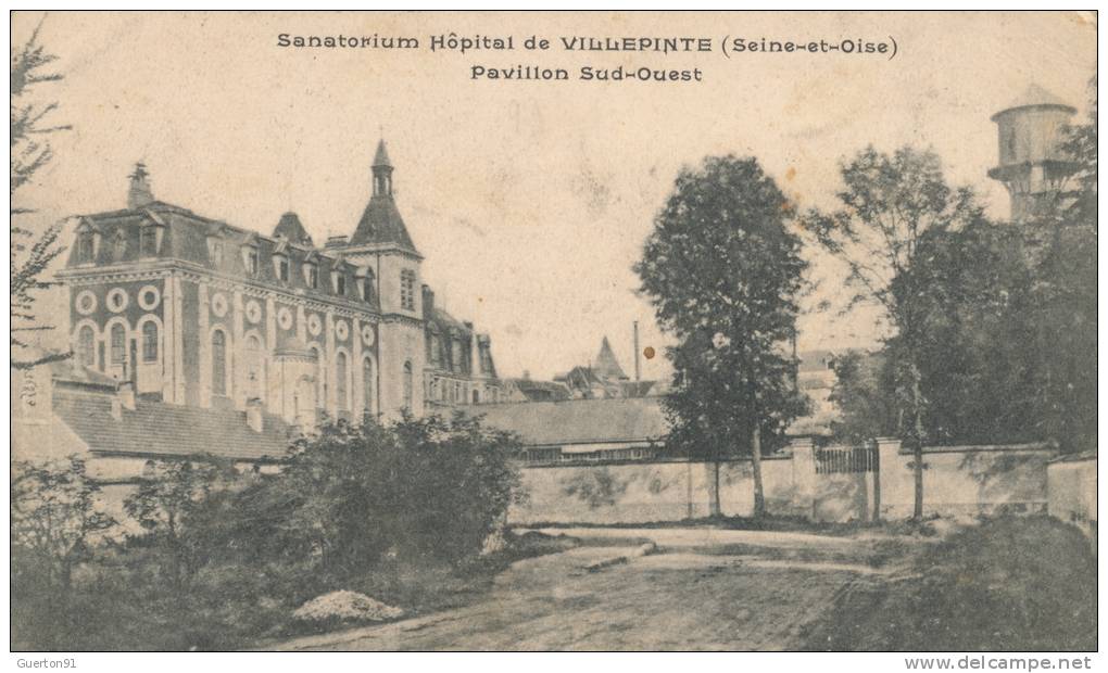 ( CPA 93 )  VILLEPINTE  /  Hôpital-Sanatorium  De Villepinte  -  Pavillon Sud-Ouest - - Villepinte