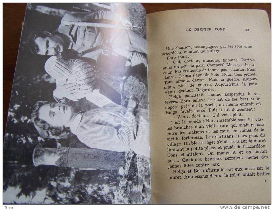 LE DERNIER PONT - NORBERT KUNZE 1955 EDITIONS FRANCE EMPIRE - Thème Du Film Photos - Kino/TV