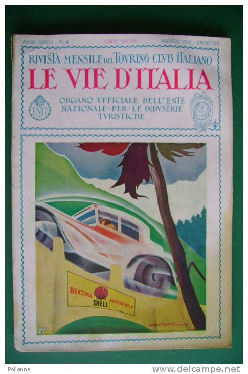 RA#08#04 LE VIE D'ITALIA 1930/CROCIERA MOTONAVE SATURNIA/PRAJA A MARE/BERZO INFERIORE/GARA MOTONAUTICA PAVIA-VENEZIA - Turismo, Viaggi