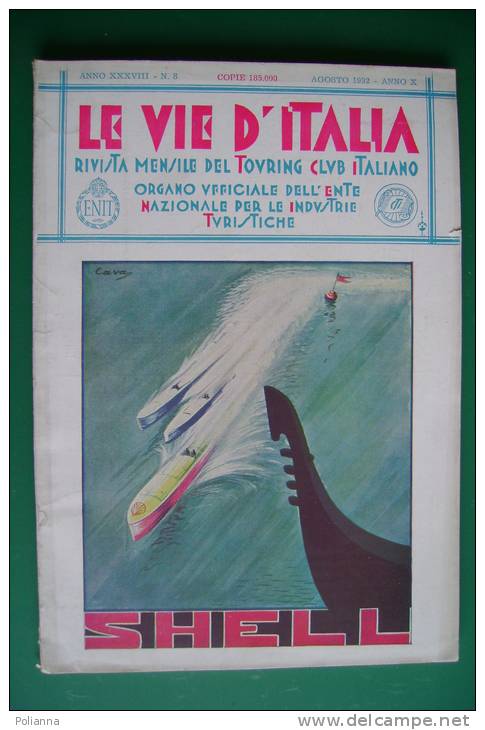 RA#08#13 LE VIE D'ITALIA 1932/YACHT CLUB GENOVA/MONTERIVA/CASSOLNOVO/LAGO DI TOVEL/S.PELLEGRINO DELL'ALPE/BAIDA/SIGNA - Turismo, Viaggi