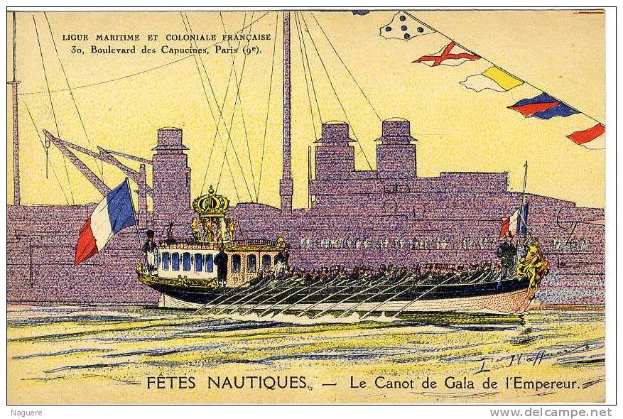 HAFFNER  LIGUE MARITIME ET COLONIALE FRANCAISE PARIS 1933  FETES NAUTIQUES LE CANOT DE GALA DE L EMPEREUR - Haffner