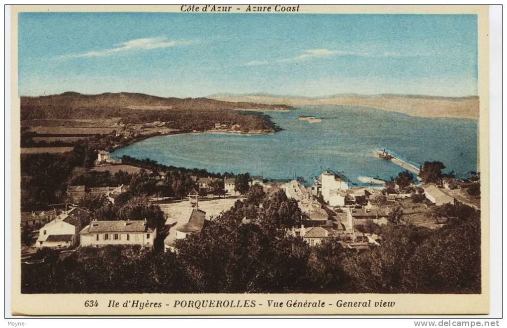 5469 -  Var -  PORQUEROLLES : Vue Générale (beaucoup De Changement ??) - Ile D´Hyéres - Porquerolles