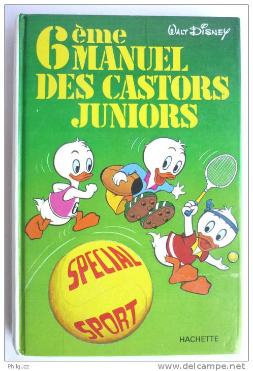 HACHETTE - 6ème Manuel Des Castors Juniors - WALT DISNEY  Enfantina - Disney