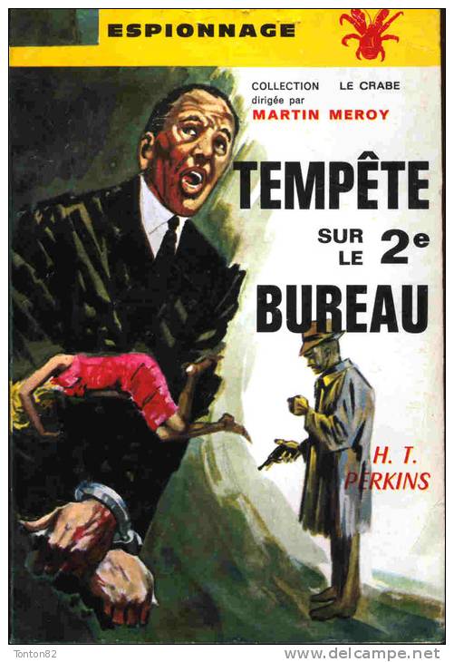 Le Crabe Espionnage N° 4 - Tempête Sur Le 2è Bureau - H.T Perkins - Altri & Non Classificati