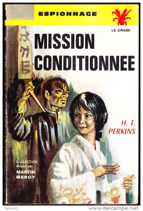 Le Crabe Espionnage N° 9 - Mission Conditionnée - H.T. Perkins - Sonstige & Ohne Zuordnung